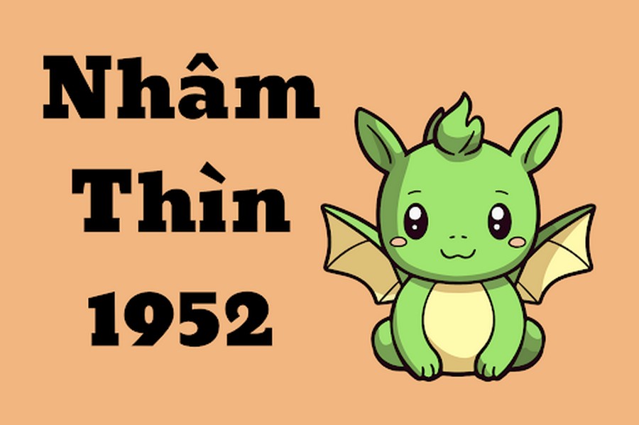 Người sinh năm 1952 tuổi Nhâm Thìn