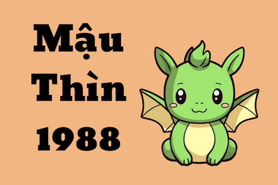 Tuổi Mậu Thìn sinh năm 1988