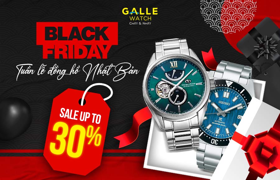 Black Friday - Tuần lễ đồng hồ Nhật Bản - Sale up to 30%