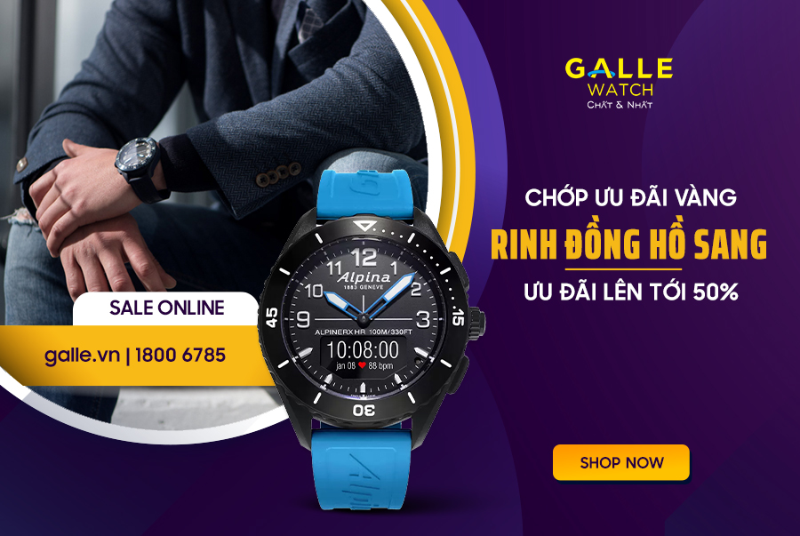 [SALE ONLINE TỚI 50%] CHỚP ƯU ĐÃI VÀNG - RINH ĐỒNG HỒ SANG