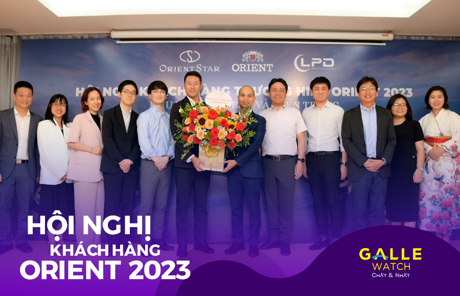 Hội nghị khách hàng thương hiệu Orient 2023, Gắn kết cùng phát triển