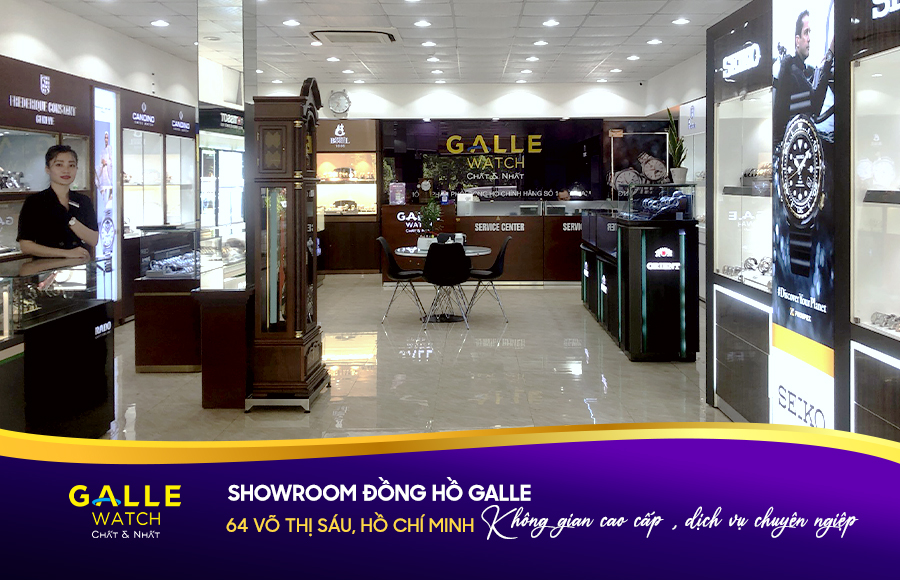Showroom Đồng hồ Galle 64 Võ Thị Sáu, Hồ Chí Minh - Không gian cao cấp, dịch vụ chuyên nghiệp