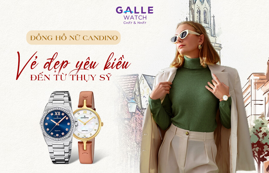 Đồng hồ nữ Candino - Vẻ đẹp yêu kiều từ Thụy Sỹ 