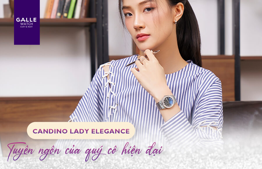 BST Candino Lady Elegance - Tuyên ngôn của quý cô hiện đại