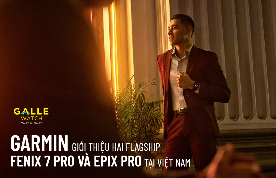 Garmin giới thiệu hai flagship Fenix 7 Pro và Epix Pro tại Việt Nam